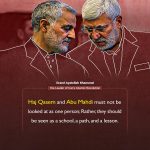 The words of the elders about Haj Qasim Soleimani and Abu Mahdi al-Mohandes