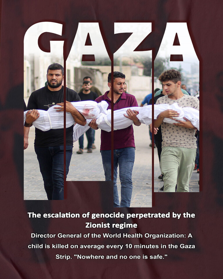 Intensification of genocide by the Zionist regime in the Gaza Strip